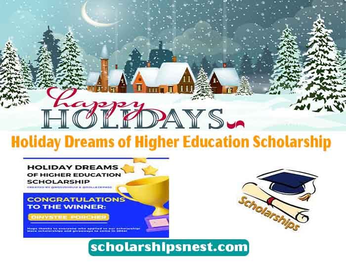 holiday dreams of higher education scholarship